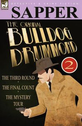 The Original Bulldog Drummond - Sapper