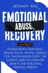 Emotional Abuse Recovery - BETHANY KEY