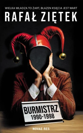 eBook Burmistrz 1990-1998 - Rafał Ziętek epub mobi