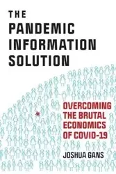 The Pandemic Information Solution - Joshua Gans