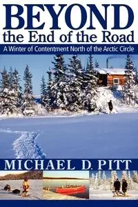 Beyond the End of the Road - Michael D. Pitt
