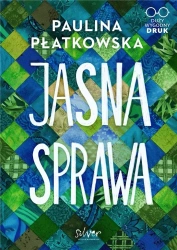Jasna sprawa - Paulina Płatkowska