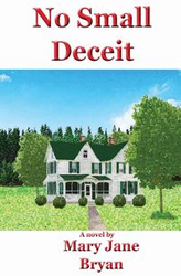 No Small Deceit - Bryan Mary Jane