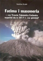 Fatima i masoneria - Stanisław Krajski