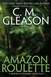 Amazon Roulette - Gleason C. M.