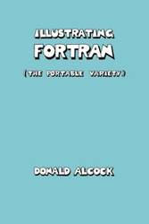 Illustrating FORTRAN - Donald Alcock