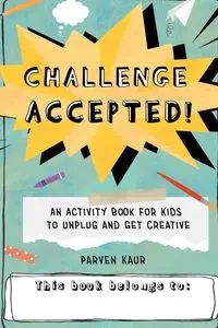 Challenge Accepted! - Kaur Parven