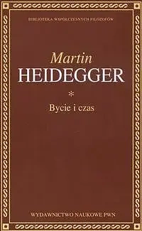 Bycie i czas - Martin Heidegger