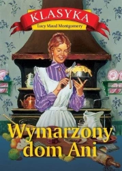 Wymarzony dom Ani - Lucy Maud Montgomery