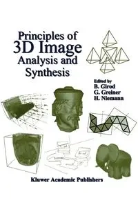 Principles of 3D Image Analysis and Synthesis - Girod Bernd