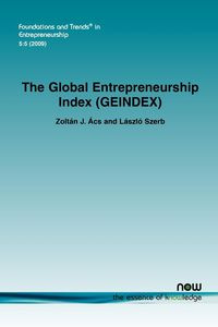 The Global Entrepreneurship Index (GEINDEX) - Ács Zoltán J.