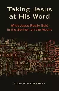 Taking Jesus at His Word - Hart Addison H