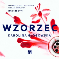 audiobook Wzorzec - Karolina Głogowska