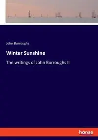 Winter Sunshine - John Burroughs