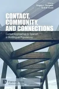 Contact, Community, and Connections - Alvord Scott M.