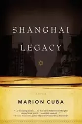 Shanghai Legacy - Marion Cuba