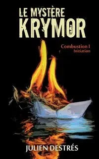 Le Mystère Krymor - Destrés Julien