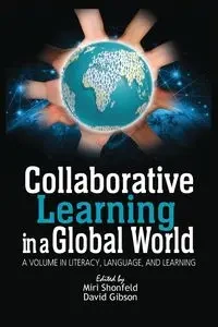 Collaborative Learning in a Global World - Shonfeld Miri