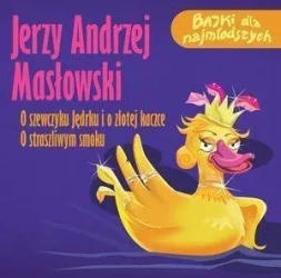 O szewczyku Jędrku... / O straszliwym smoku CD - Jerzy Andrzej Masłowski
