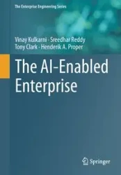 The AI-Enabled Enterprise - Kulkarni Vinay