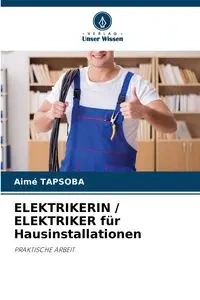 ELEKTRIKERIN / ELEKTRIKER für Hausinstallationen - Tapsoba Aimé
