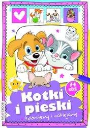 Kotki i pieski. Kolorujemy i naklejamy - opracowanie zbiorowe