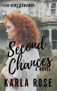 Second Chances - Rose Karla