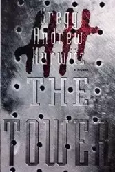 The Tower - Gregg Andrew Hurwitz