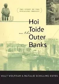 Hoi Toide on the Outer Banks - Wolfram Walt