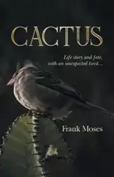 Cactus - Moses Frank