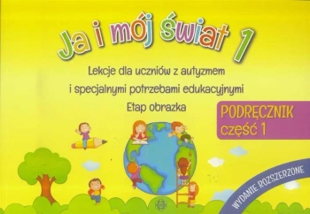 Ja i mój świat 1 Podręcznik cz.1 w.2023 - praca zbiorowa