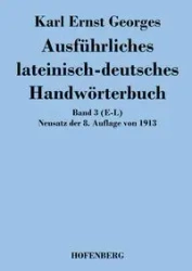 Ausführliches lateinisch-deutsches Handwörterbuch - Karl Georges Ernst