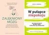 Pakiet 3x W pułapce niepokoju, Zalękniony mózg - David A. Carbonell