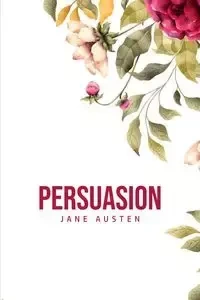 Persuasion - Jane Austen