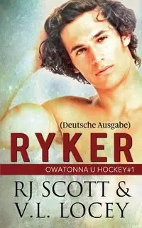 Ryker (Deutsche Ausgabe) - Scott RJ