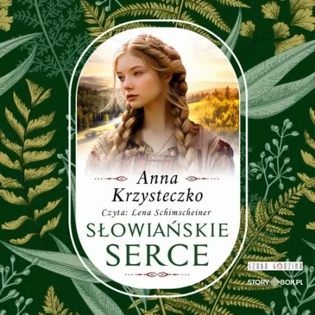 audiobook Słowiańskie serce - Anna Krzysteczko