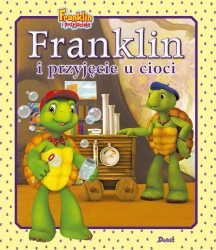 Franklin i przyjęcie u cioci - Paulette Bourgeois, Patrycja Zarawska