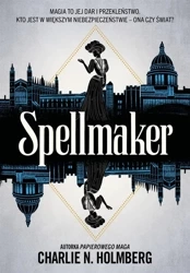 Spellmaker - Charlie N. Holmberg,