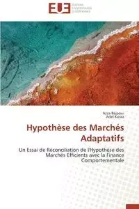 Hypothèse des marchés adaptatifs - Collectif