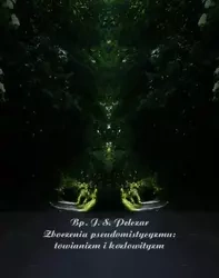 eBook Zboczenia pseudomistycyzmu: towianizm i kozłowityzm - Józef Sebastian Pelczar mobi epub