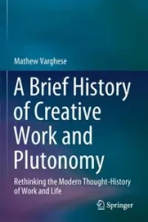 A Brief History of Creative Work and Plutonomy - Mathew Varghese