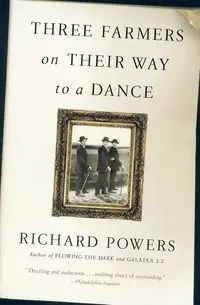 3 Farmers Their Way to Danc PB - Richard Powers