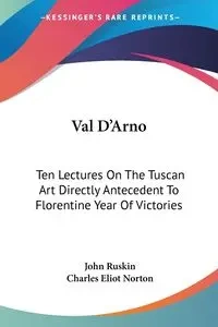 Val D'Arno - John Ruskin