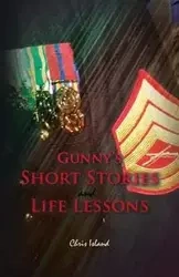Gunny's Short Stories and Life Lessons - Chris Island
