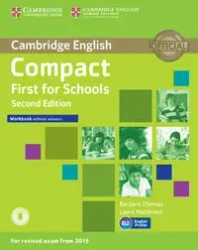 Compact First for Schools Workbook without Answers + Audio - Thomas Barbara, Laura Matthews