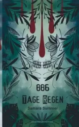 886 Tage Regen - Summer Samara