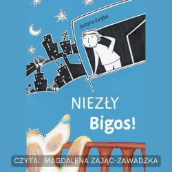 audiobook Niezły Bigos! - Justyna Zaręba