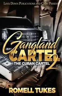 Gangland Cartel 2 - Tukes Romell