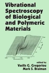 Vibrational Spectroscopy of Biological and Polymeric Materials - Gregoriou Vasilis G.