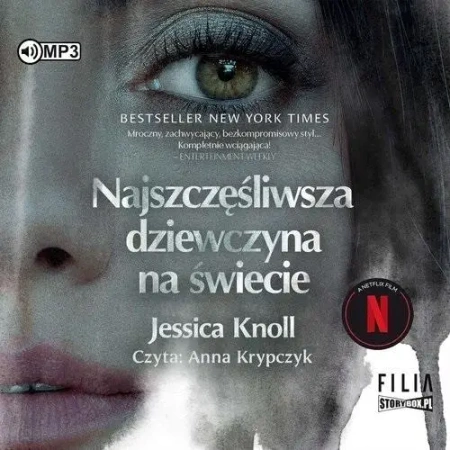Najszczęśliwsza dziewczyna na świecie audiobook - Jessica Knoll